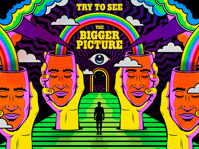 Try to see the BIGGER PICTURE design fantasy illustration psychedelic retro surrealism trippy vector vintage