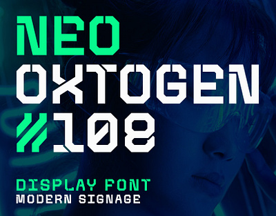 Neo-Oxtogen 108 Display Font futuristic