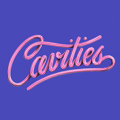 Cavities | lettering art blend calligraphy candy design graphic deisgn letterer letterform lettering logo procreate vector