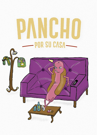 Pancho por su casa 2020 design hot dog illustration pancho photoshop