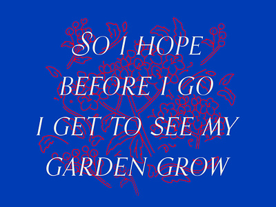 Garden Grows branding floral flower flowers garden logo logo design lyrics music rustonkelly serif typography