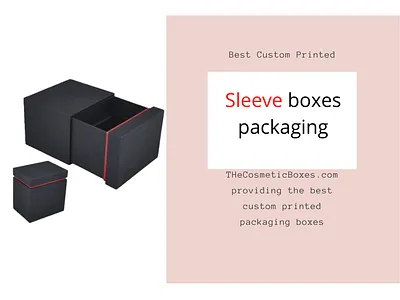 sleeve boxes custom printed boxes retails boxes sleeve boxes