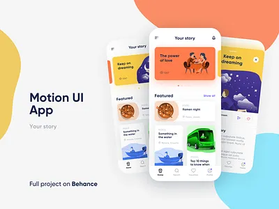 Motion UI App - Your story animated animation app blog colorful colors design illustration illustrations illustrations／ui minimal mobile mobile app motion design motion graphics motion ui simple ui ui ux uidesign