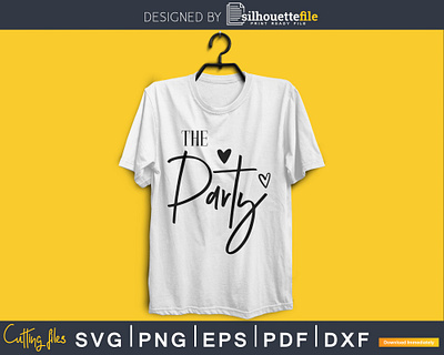 The Party wedding svg png silhouette digital file t shirt crafts design digital design party silhouette file wedding