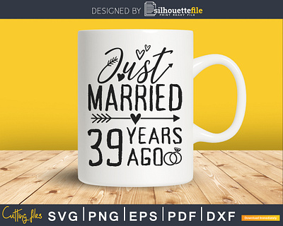 Wedding Anniversary 39 Years ago of Marriage cricut design vector wedding design