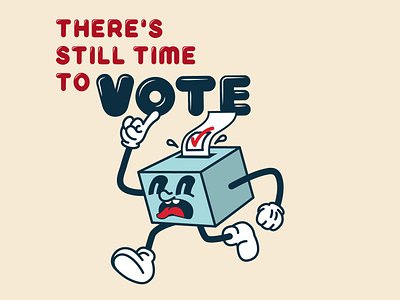 Still Time to Vote 2020election ballot ballotbox cartoon cartoon illustration electionday go vote lettering vote vote design vote2020 voting votingart