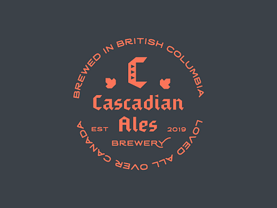 Cascadian Ales - Brewery Badge badge design badge logo beer beer logo blackletter brand brand identity branding brewery british columbia canada canadian circle craft beer emblem emblem logo logo logodesign typography