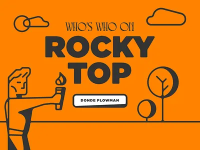 Who's Who on Rocky Top clouds fire flame illustration knoxville rocky top statue sun tennessee tn torchbearer tree trees trochy university of tennessee utk whos who