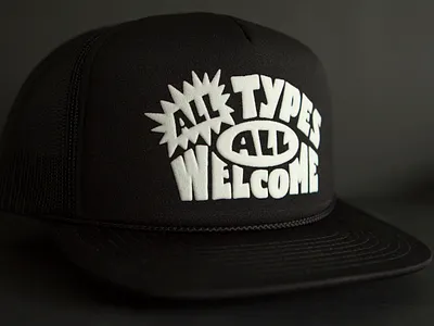 All Types (All) Welcome all types all types welcome cap custom hat hats lettering letters merch trucker