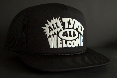 All Types (All) Welcome all types all types welcome cap custom hat hats lettering letters merch trucker