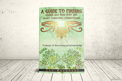 A guide to the path of finding self within mind body and spirit book cover book cover design design ebook cover graphics design illustration typography