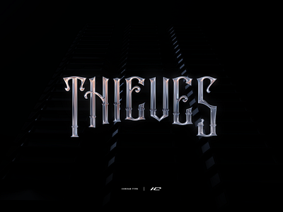 THIEVES | CHROME TYPE branding chrome logotype typography