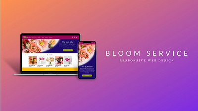 Bloom Service Responsive Web Design branding case study graphic design logo responsive web design ux ux design visual design web design