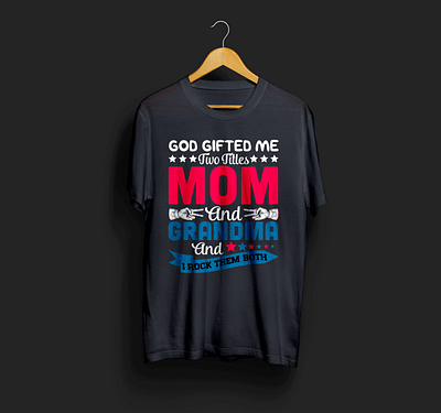 Mom and Grandma T-Shirt Design brand design design granddaughter grandma grandmother grandson graphic design mom tshirt design