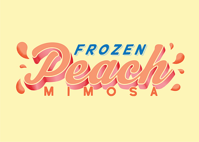 Frozen Peach Mimosa design illustration illustrator lettering typography vector