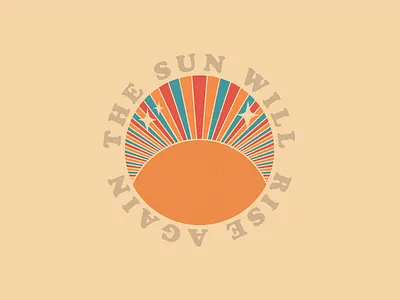 The Sun Will Rise Again 70s 70sdesign adobe illustrator cool design flat funky hippie illustration retro retro design vector