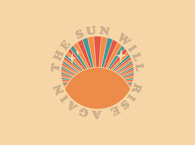 The Sun Will Rise Again 70s 70sdesign adobe illustrator cool design flat funky hippie illustration retro retro design vector