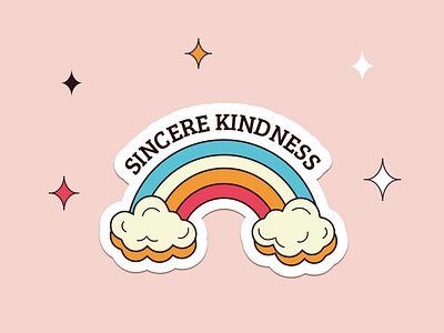 Sincere Kindness ✨ artwork be kind clouds colors drawings illustration illustration art illustrator kindness love positive vibes positivity product rainbow redbubble shop sticker sticker design