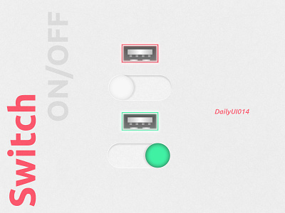 DailyUI015SwitchDribble app design ui ux web website