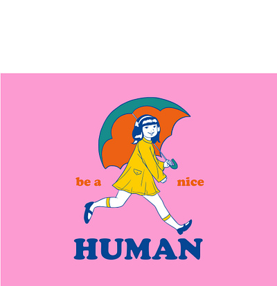 Be a nice Human cute art cute illustration design fashion brand graphic design illustration lineart tshirt design typography