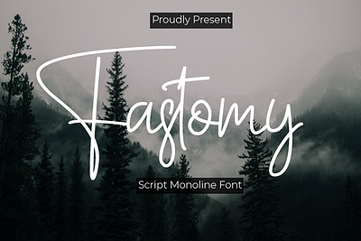 Fastomy Script Monoline Font branding design film font font font book font magazine font script font wedding logo monoline