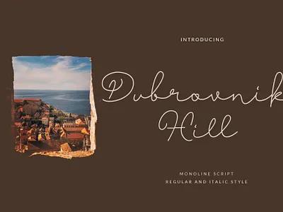 Dubrovnik Hill Font beauty font brand font elegant font hand lattered font handwritten font ligatures luxury font masculine font minimalist font modern calligraphy sign font signature font styleish font