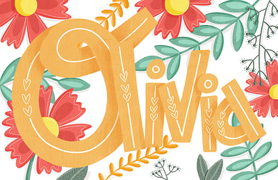 Olivia design digital floral illustrated type illustration kidlitart lettering typography whimsical
