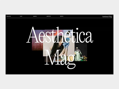 Aesthetica Magazine animation design minimal ui ux web