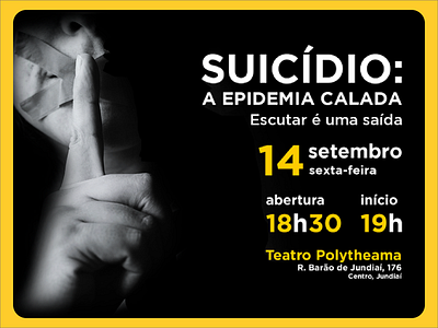 Suicídio: A Epidemia Cala amarelo brasil calada debate divulgacao epidemia escutar eventro facebook instagram jundiai redes sociais saida sao paulo setembro suicidio teatro transmissao tvtec youtube