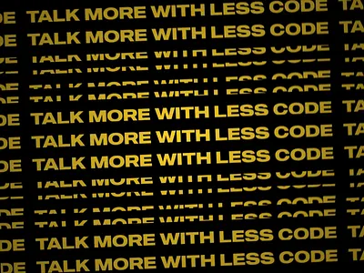 Talk More with Less Code animation black branding design flat kinetic typography minimal motion text typo typography typography art yellow