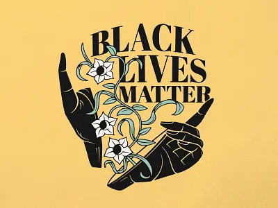 Black Lives Matter badgedesign black lives matter blm branding flowers graphic design hands illustration illustrator nyc typography vector