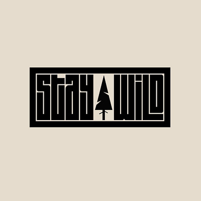 Stay Wild Illustration font hand lettering illustration lettering logo type typography vector