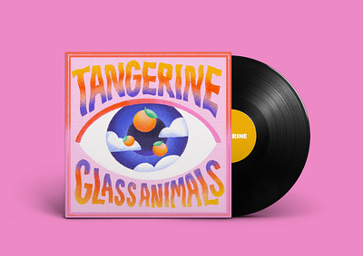 Glass Animals - Tangerine Album Cover album cover band glass animals goodtype goodtypetuesday graphic design illustration lettering music music art tangerine typography typography design vintage vinyl