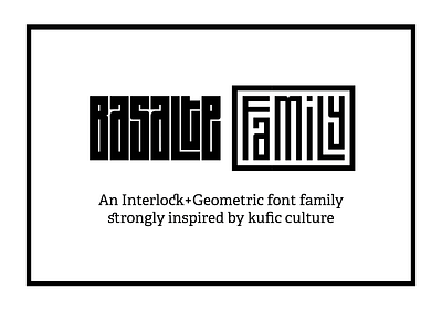 Basalte Fonts Family font font family interlock kufic letters type typography