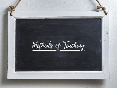 Methods of Teaching