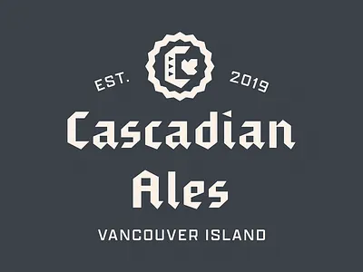 Cascadian Ales Full Lockup ale beer beer branding beer logo blackletter blackletterlogotype bottlecap brewery brewery branding brewery logo british columbia canada cascadia craft beer craft beer logo craft brewery logo maple leaf vancouver island