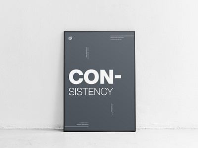 Consistency - Minimal Poster Design design layout design layout exploration minimal poster poster a day poster design typography