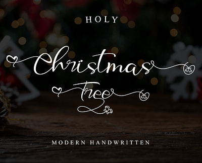 Holy Christmas Tree art design font fontandroid fontdesign fonts fontstyle fonty graphicdesign handlettering handwritten lettering popularfont trendingfont type typedesign typeface typography typographydesign weddingfont