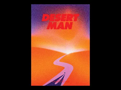 Desert Man design gradients illustration poster print texture typographic typography