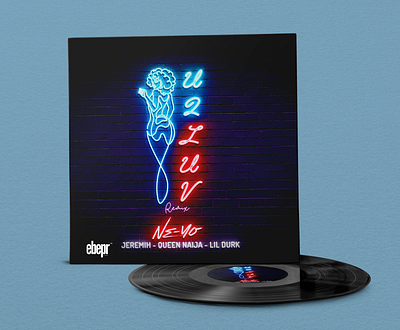 U2Luv Remix - Ne-Yo, Queen Naija, Lil Durk branding cover art cover artwork design ebepr studios graphic design illustration jeremih lil durk logo neon typography u 2 luv