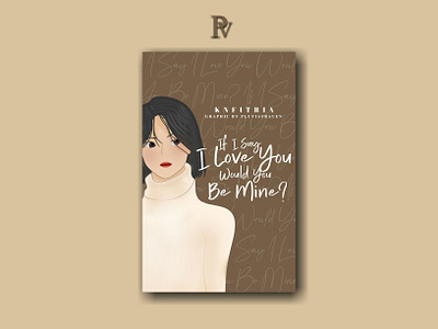 If I Say I Love You Would You Be Mine? bookcover bookcoverdesign design illustration