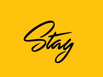 LETTERING "STAY" art brush lettering brushpen script business calligraphy logo graphic design hand lettering hype lettering pen ink poster design script lettering type typo typogaphy typographic