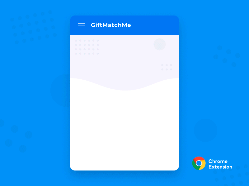 GiftMatchMe animation chrome chrome extension design illustraion interface ui uidesign uixux ux