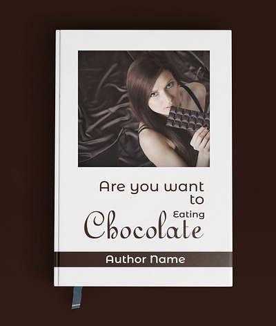 EBook 1 book cover book cover design branding chocolate cover design creative book cover e book e books