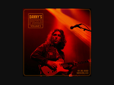 Danny's Picks Vol. 5 album album art branding concert concert poster cosmic country cover daniel donato guitar illustration music photography photoshop