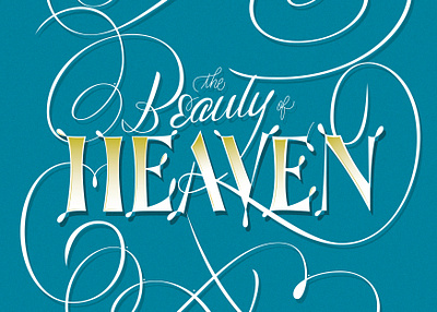 The Beauty of Heaven art direction lettering lettering logo logodesign