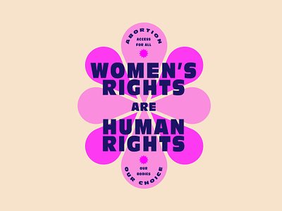 Women's Rights abortion flower illustration prochoice roe vs wade roevswade typography women womens rights