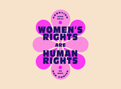 Women's Rights abortion flower illustration prochoice roe vs wade roevswade typography women womens rights
