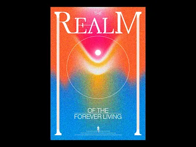 The Realm of the Forever Living blankposter design gradients illustration poster print texture typographic typography