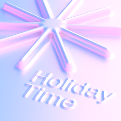 The Holiday Time begins 3d cinema 4d cinema 4d cinema4d illustration typogaphy